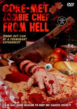 Gore-met, Zombie Chef from Hell poster