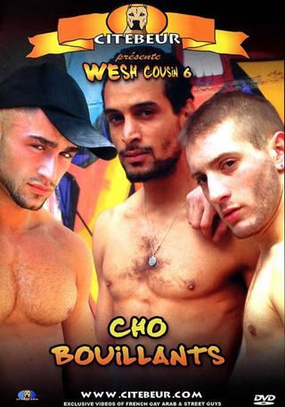 Wesh Cousin 6: Cho bouillants poster