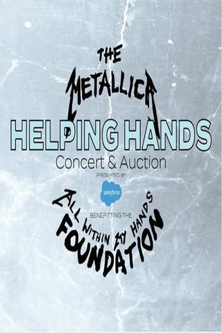 Metallica - The All Within My Hands Helping Hands Concert & Auction poster