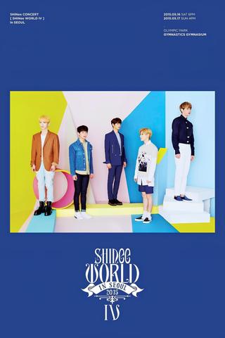 SHINee CONCERT "SHINee WORLD IV" poster