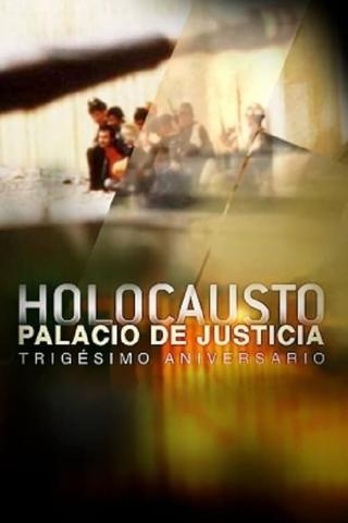 Holocausto: Palacio de Justicia poster