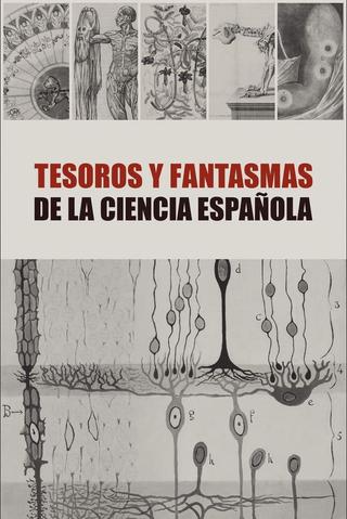 Tesoros y Fantasmas de la Ciencia Española poster