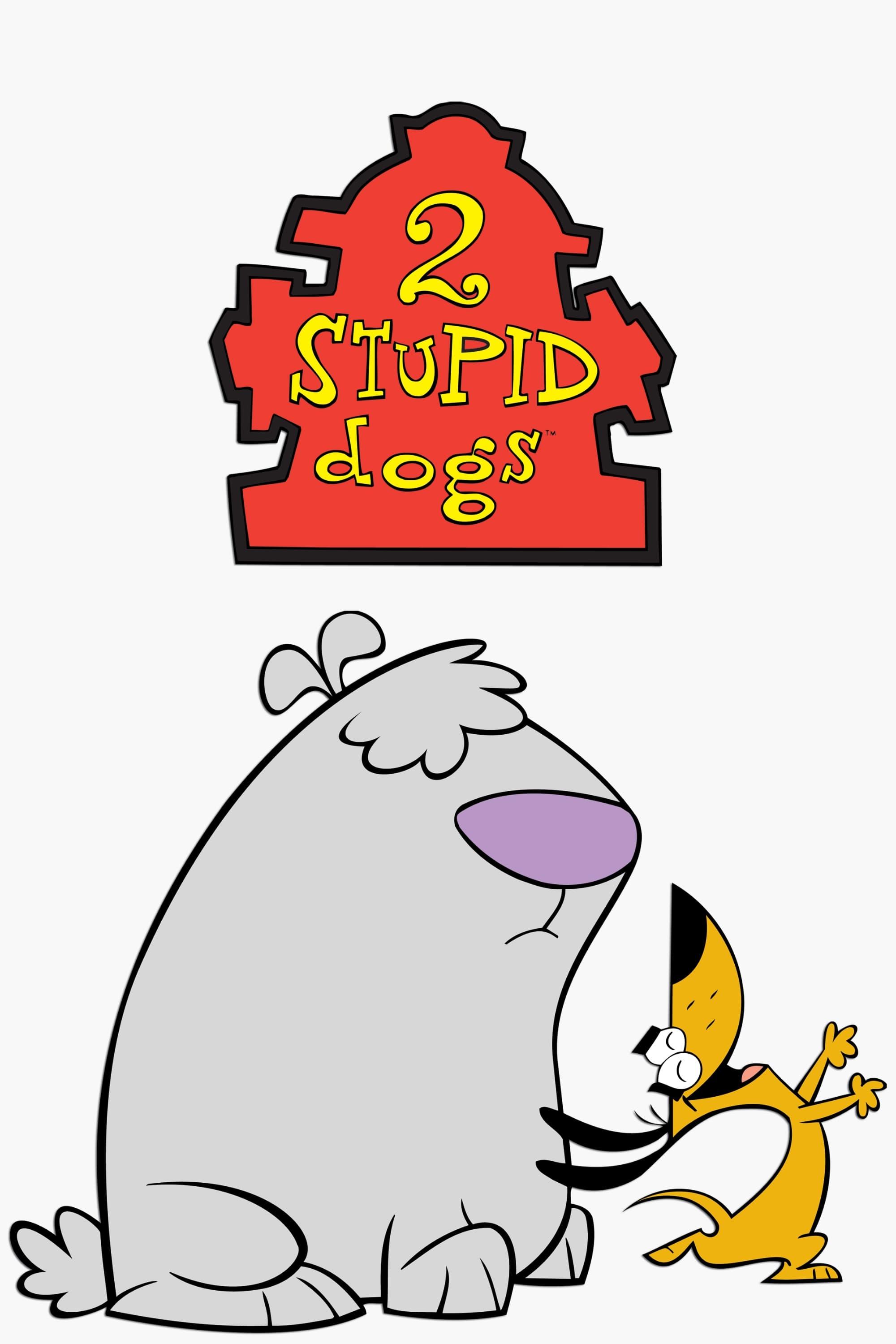 2 Stupid Dogs poster
