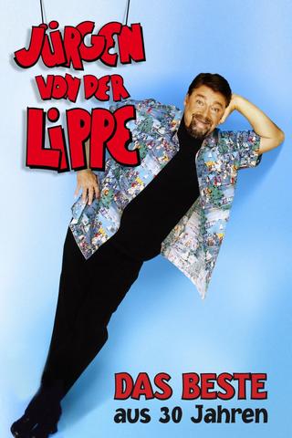 Jürgen von der Lippe - Das Beste aus 30 Jahren poster