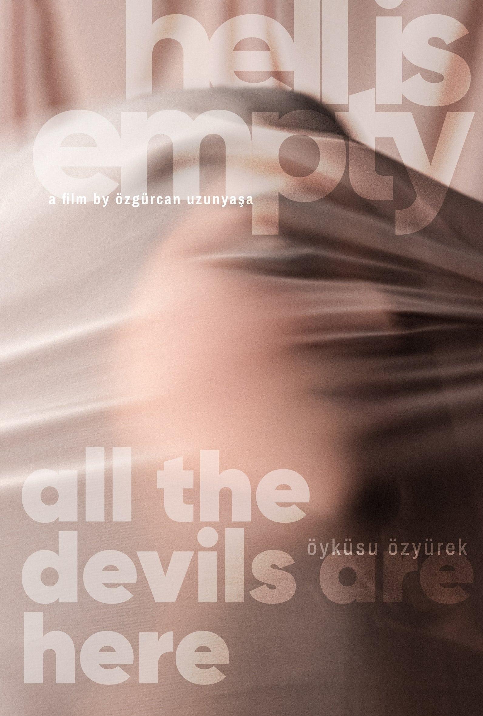 hell is empty, all the devils are here poster