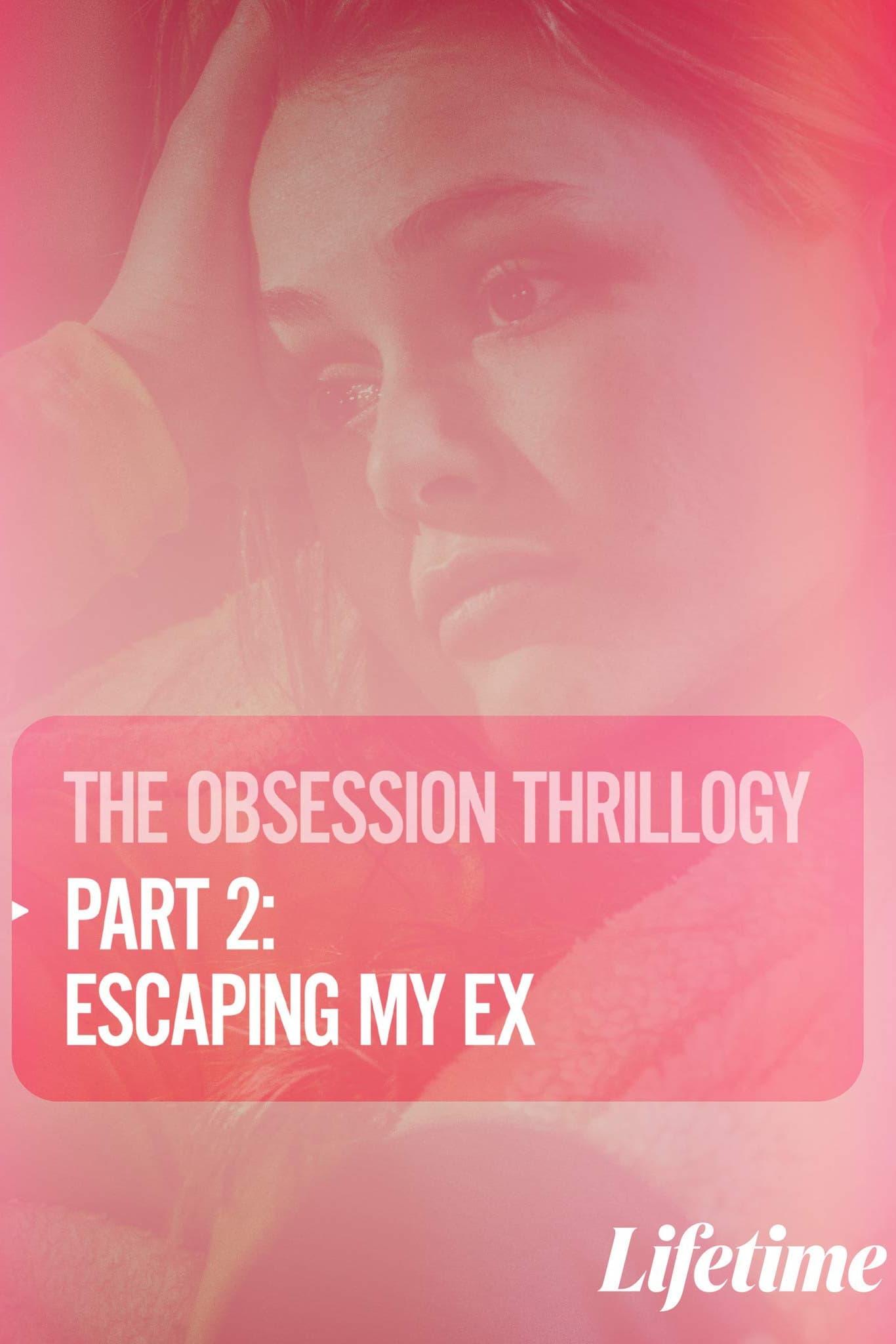 Obsession: Escaping My Ex poster