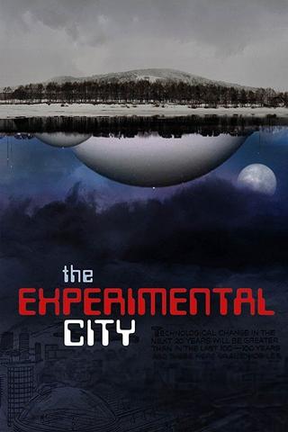 The Experimental City poster