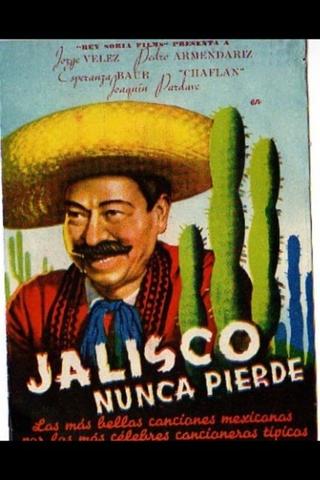 Jalisco nunca pierde poster
