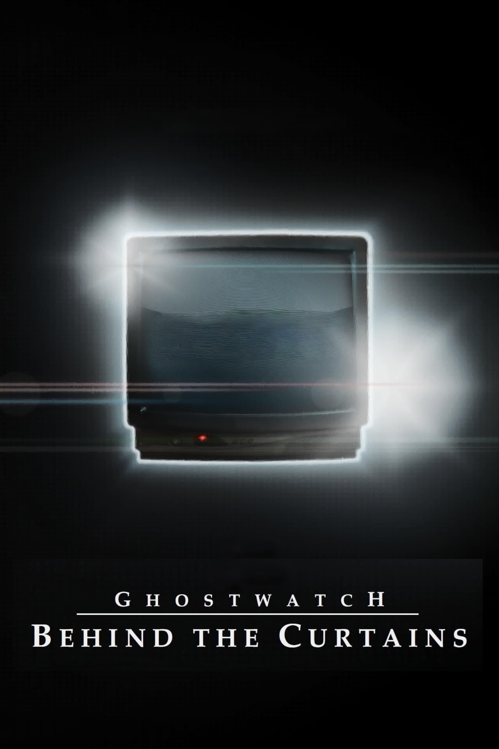 Ghostwatch: Behind the Curtains poster