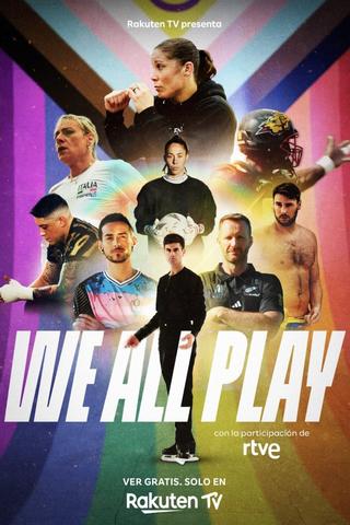 We All Play poster