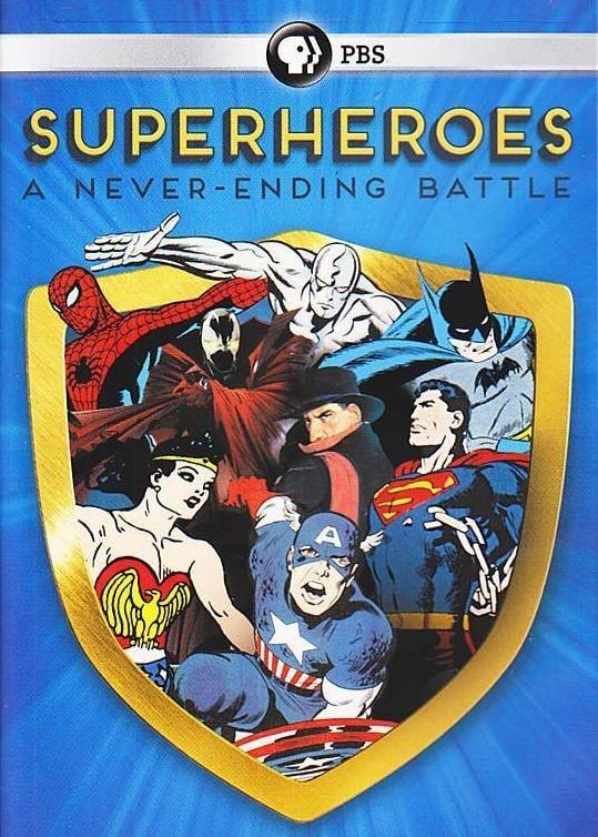 Superheroes: A Never-Ending Battle poster