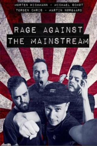 Rage Against The Mainstream poster
