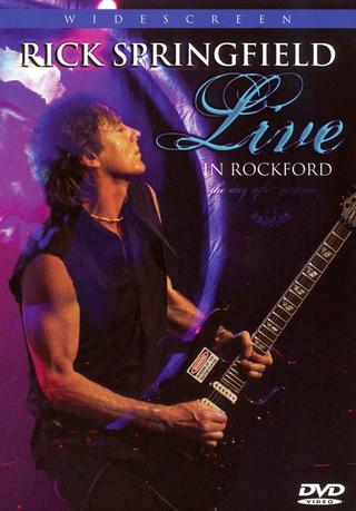Rick Springfield - Live in Rockford poster