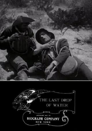 The Last Drop of Water poster