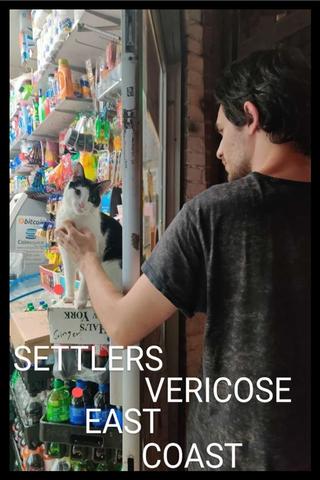 Settlers/Vericose: East Coast poster