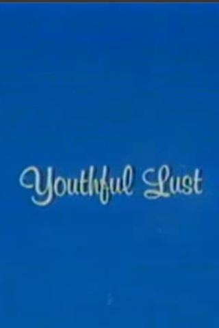 Youthful Lust poster