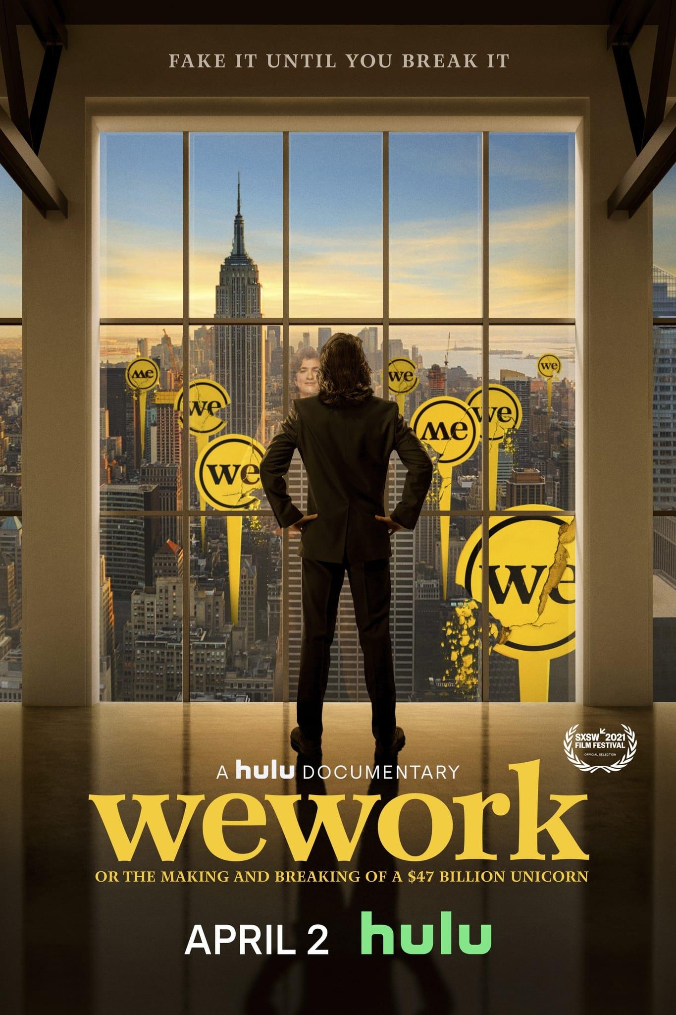 WeWork: or The Making and Breaking of a $47 Billion Unicorn poster