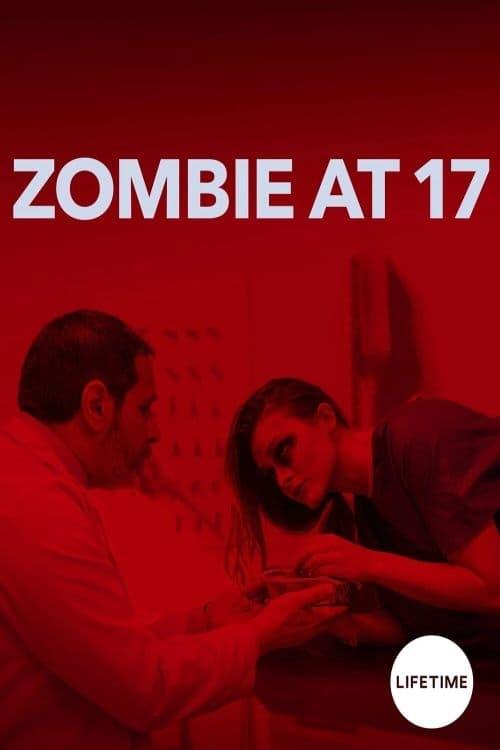 Zombie at 17 poster