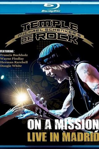 Michael Schenker's Temple of Rock - On a Mission: Live in Madrid poster