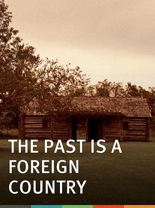 The Past Is a Foreign Country poster
