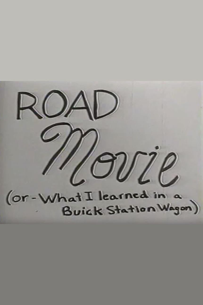 Road Movie Or What I Learned In A Buick Station Wagon poster