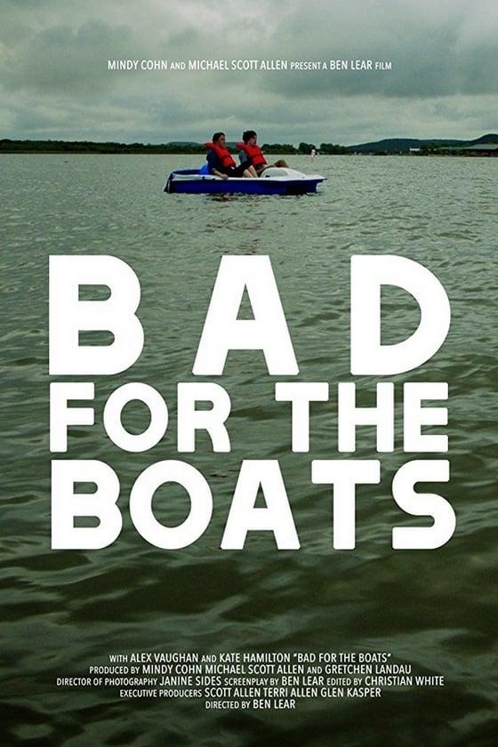 Bad for the Boats poster