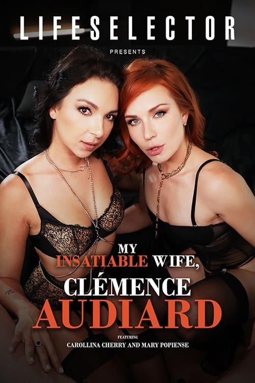 My Insatiable Wife, Clemence Audiard poster