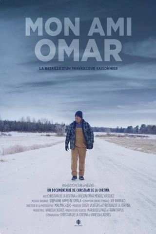 Mon ami Omar : La bataille d'un travailleur poster