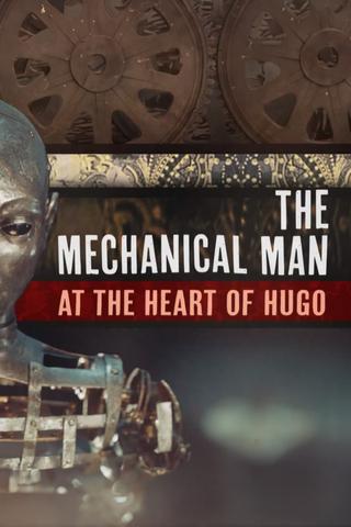The Mechanical Man at the Heart of 'Hugo' poster