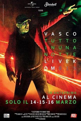 Vasco tutto in una notte - LiveKom015 poster