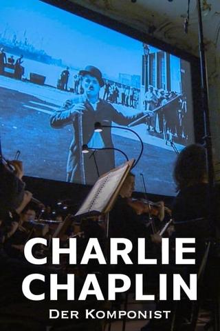Charlie Chaplin - Der Komponist poster