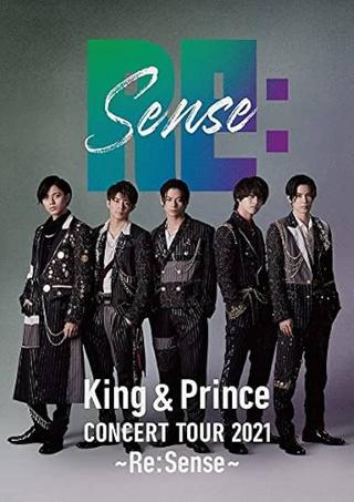 King & Prince CONCERT TOUR 2021 ～Re:Sense～ poster