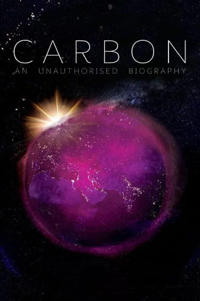 Carbon: The Unauthorised Biography poster