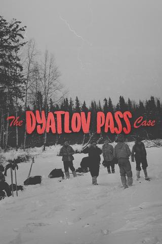 The Dyatlov Pass Case poster