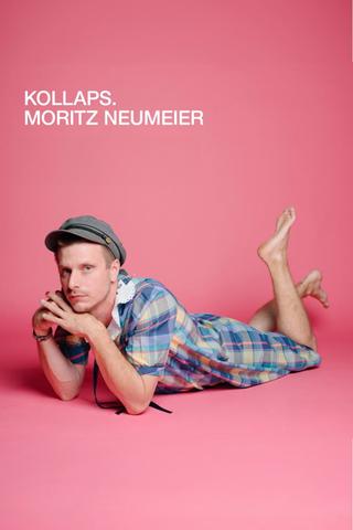 Moritz Neumeier: Kollaps. poster