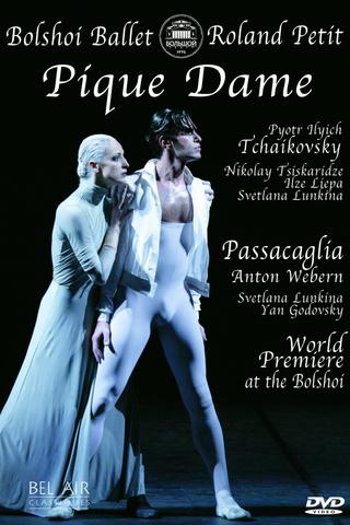 Большой балет: Пиковая дама/Пассакалья poster