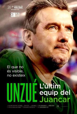 Unzué. L’últim equip del Juancar poster