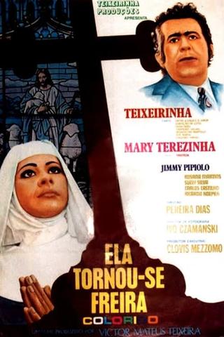 Ela Tornou-se Freira poster