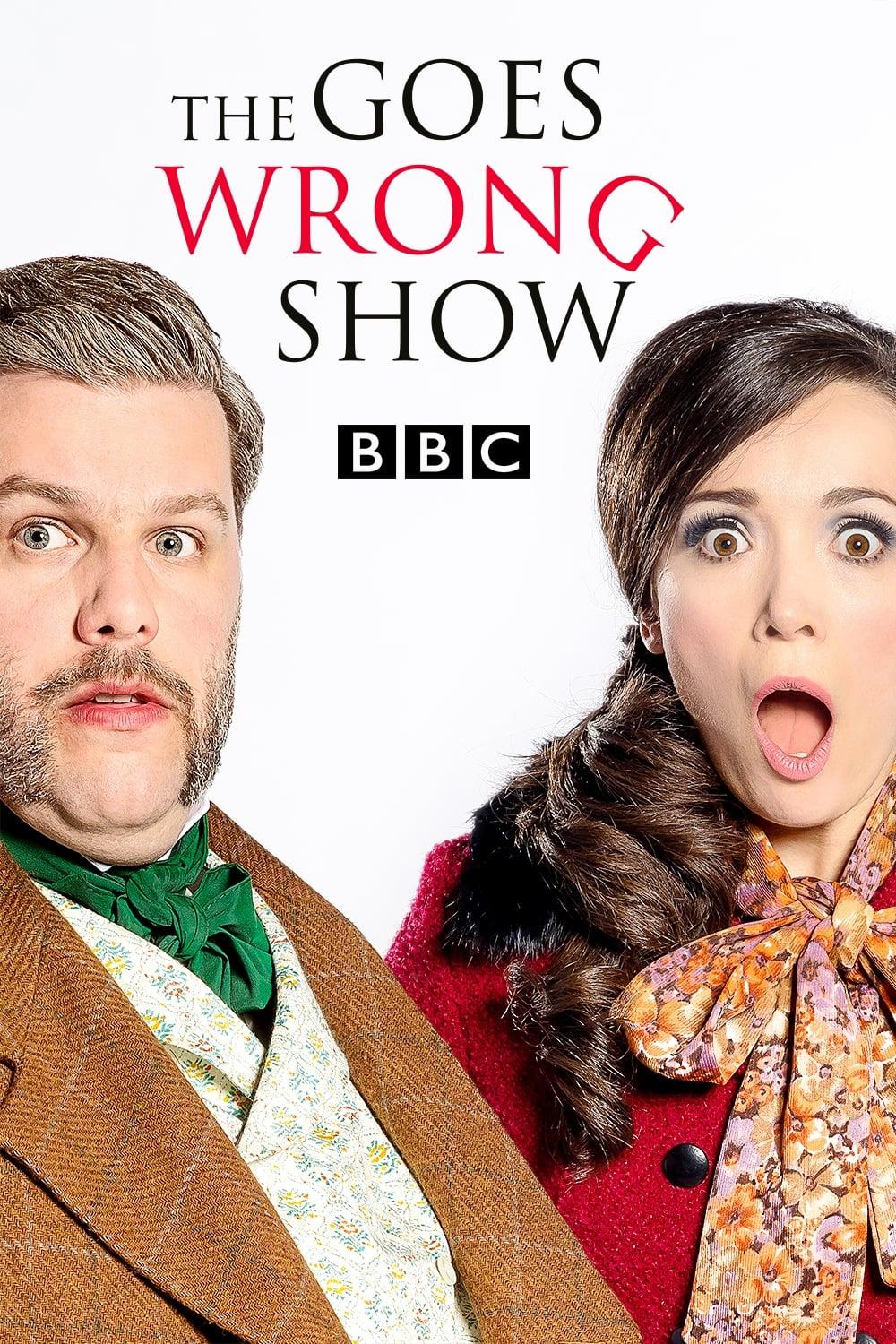 The Goes Wrong Show poster