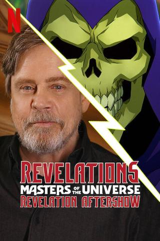 Revelations: The Masters of the Universe: Revelation Aftershow poster