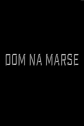 Dom Na Marse poster