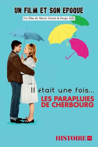 Once Upon a Time... The Umbrellas of Cherbourg poster