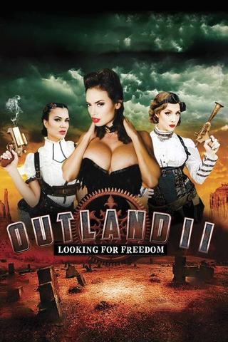 Outland II: Looking for Freedom poster