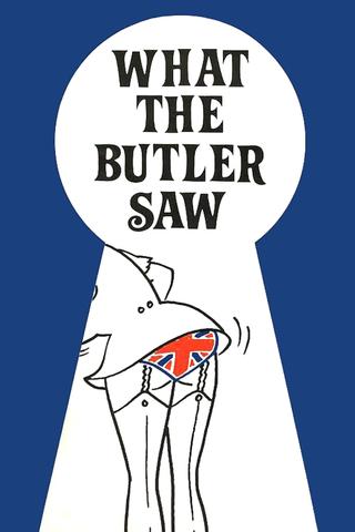 What the Butler Saw poster