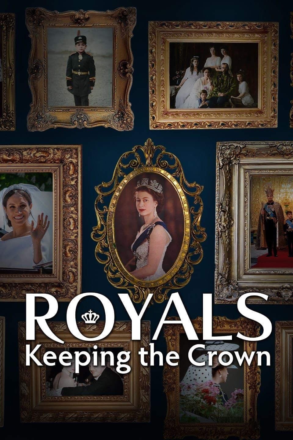 Royals: Keeping the Crown poster