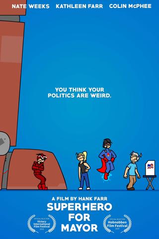 Superhero For Mayor poster