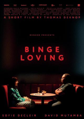 Binge Loving poster