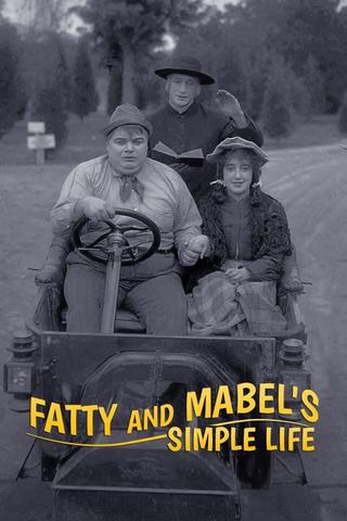 Fatty and Mabel’s Simple Life poster