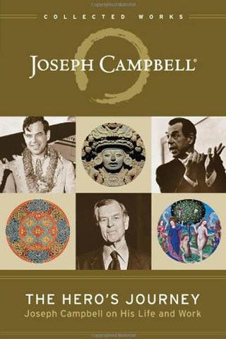 The Hero's Journey: The World of Joseph Campbell poster