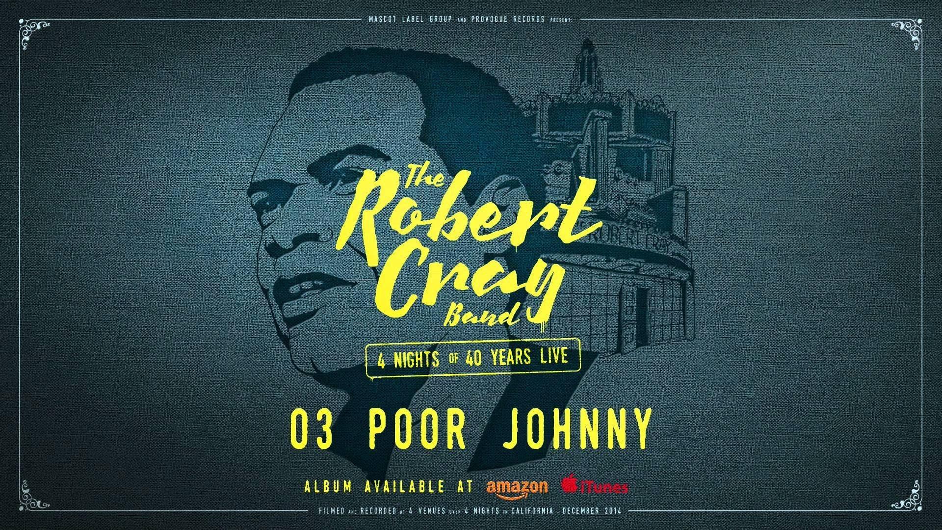 The Robert Cray Band - 4 Nights of 40 Years Live backdrop